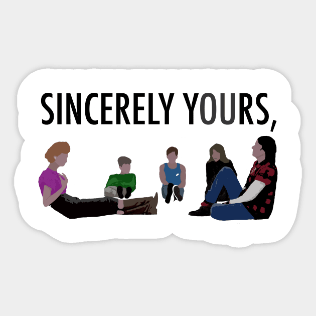 Sincerely Yours, The Breakfast Club (Black Font) Sticker by joelthayer